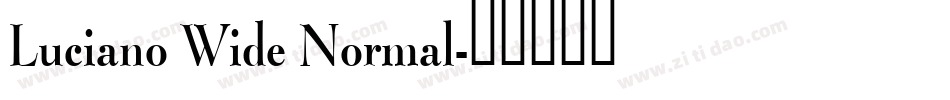 Luciano Wide Normal字体转换
